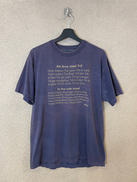 Vintage 1990s ”Att leva med trä” T-shirt - L